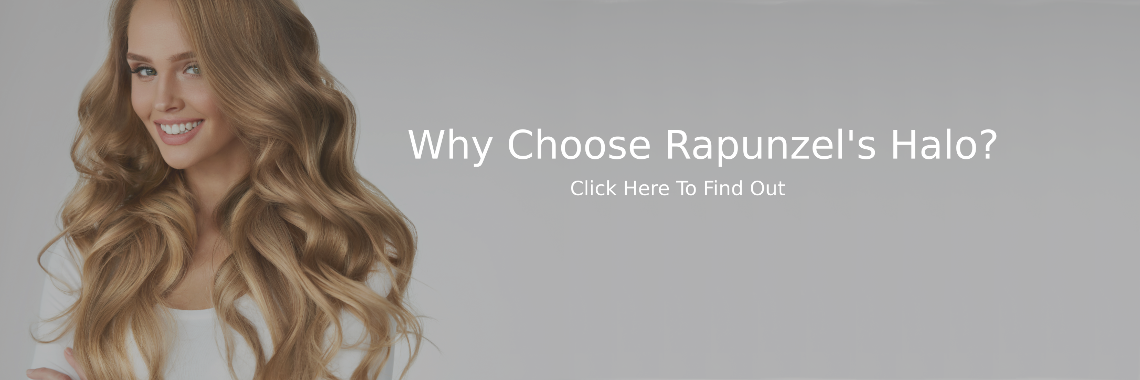 Why Choose Rapunzel's Halo?